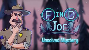 Find Joe: Unsolved Mystery Hidden Object Adventure Puzzle Game